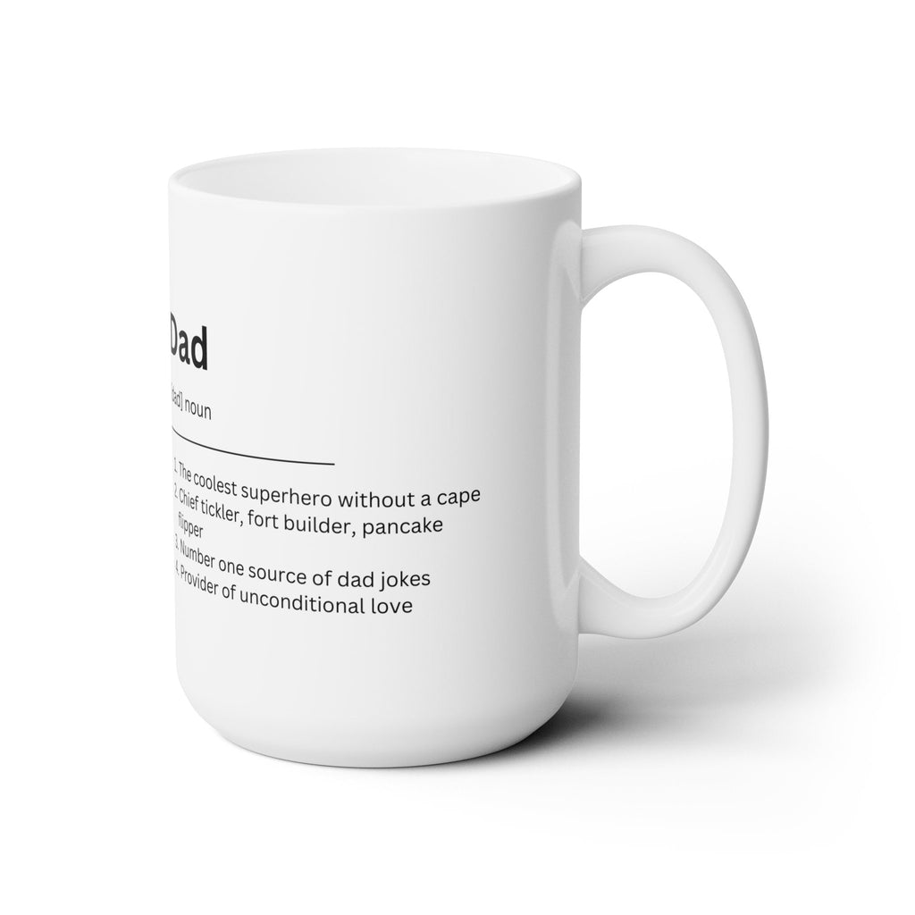 Dad Ceramic Mug 15oz