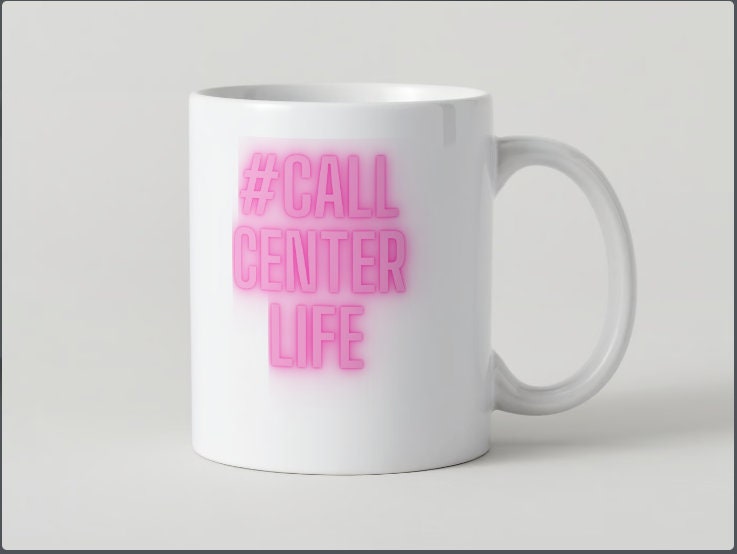 Call Center Life Hashtag 15 oz Mug