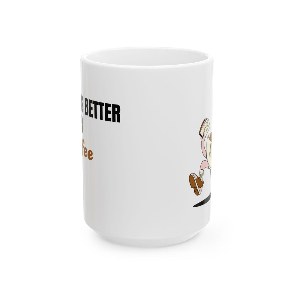 Motivational Coffee Mug, Life is Better After Coffee, Office Decor
