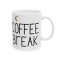 Coffee Break- Mug: Vibrant, Glossy Finish - Gift for Coffee Lovers