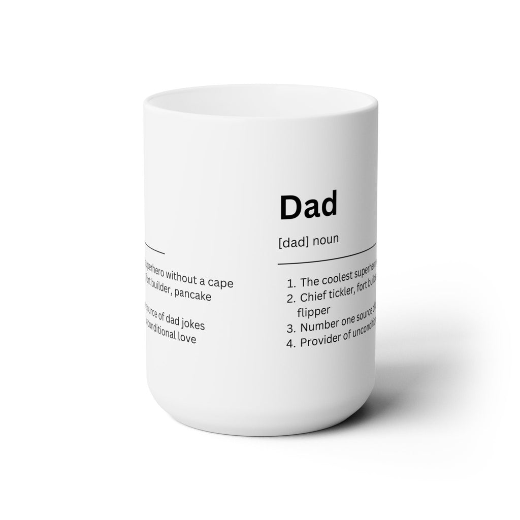 Dad Ceramic Mug 15oz