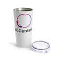 Call Center Life Tumbler 20oz