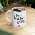 Best Teacher Ever Coffee Mug – Thoughtful Appreciation Gift