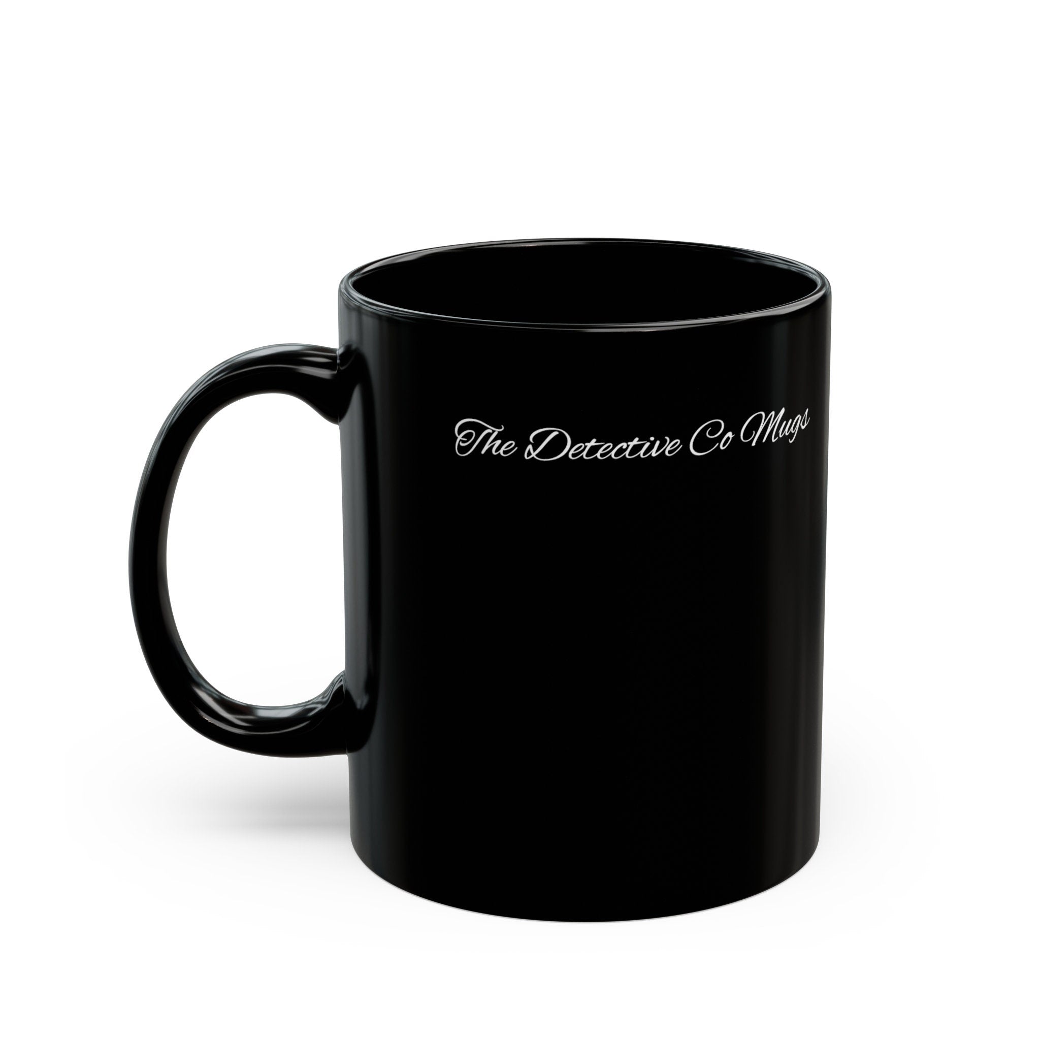 The Detective Co Mugs Black Mug (11oz, 15oz)