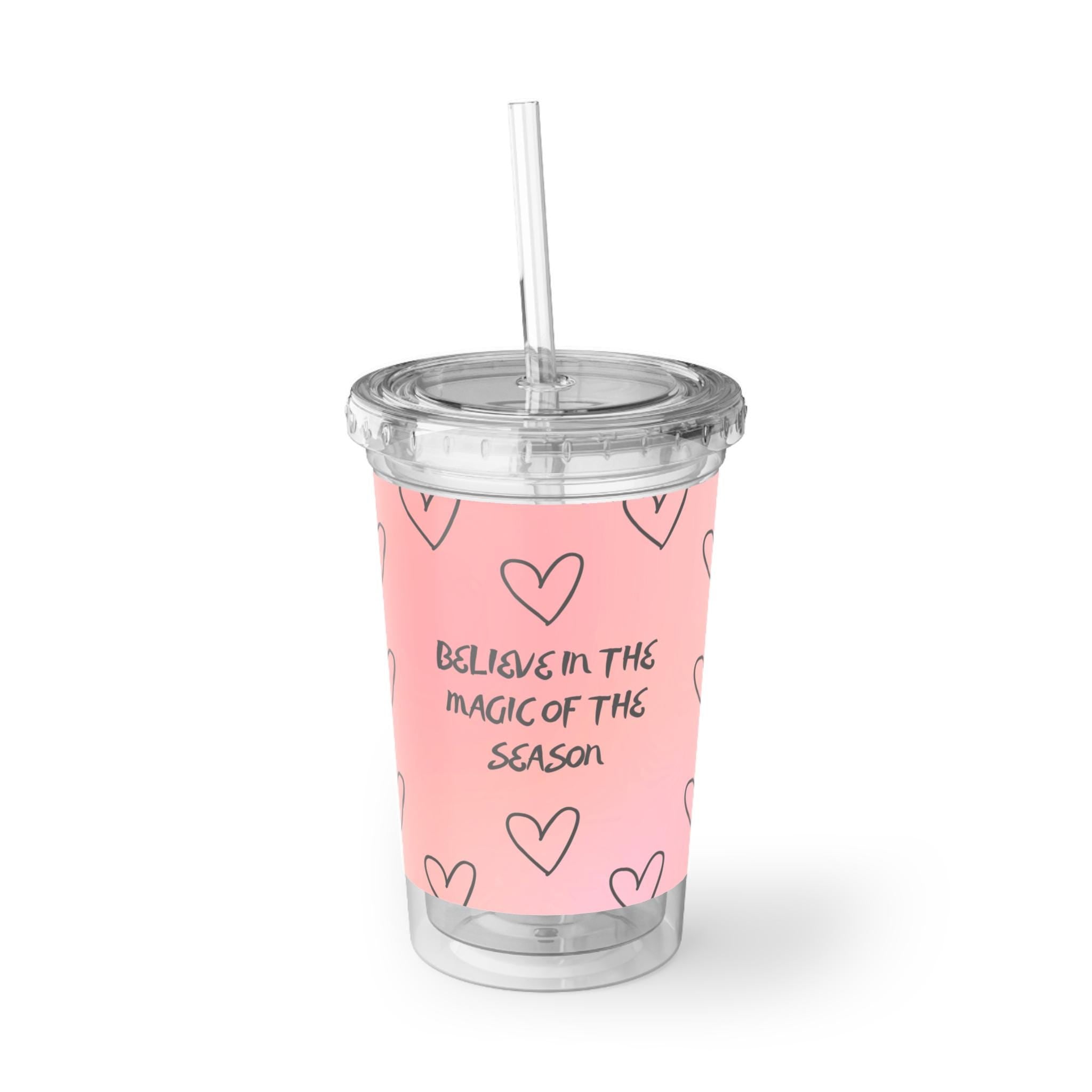 Believe in the Magic of the Season acrylic cup | heart pattern, pink tumbler