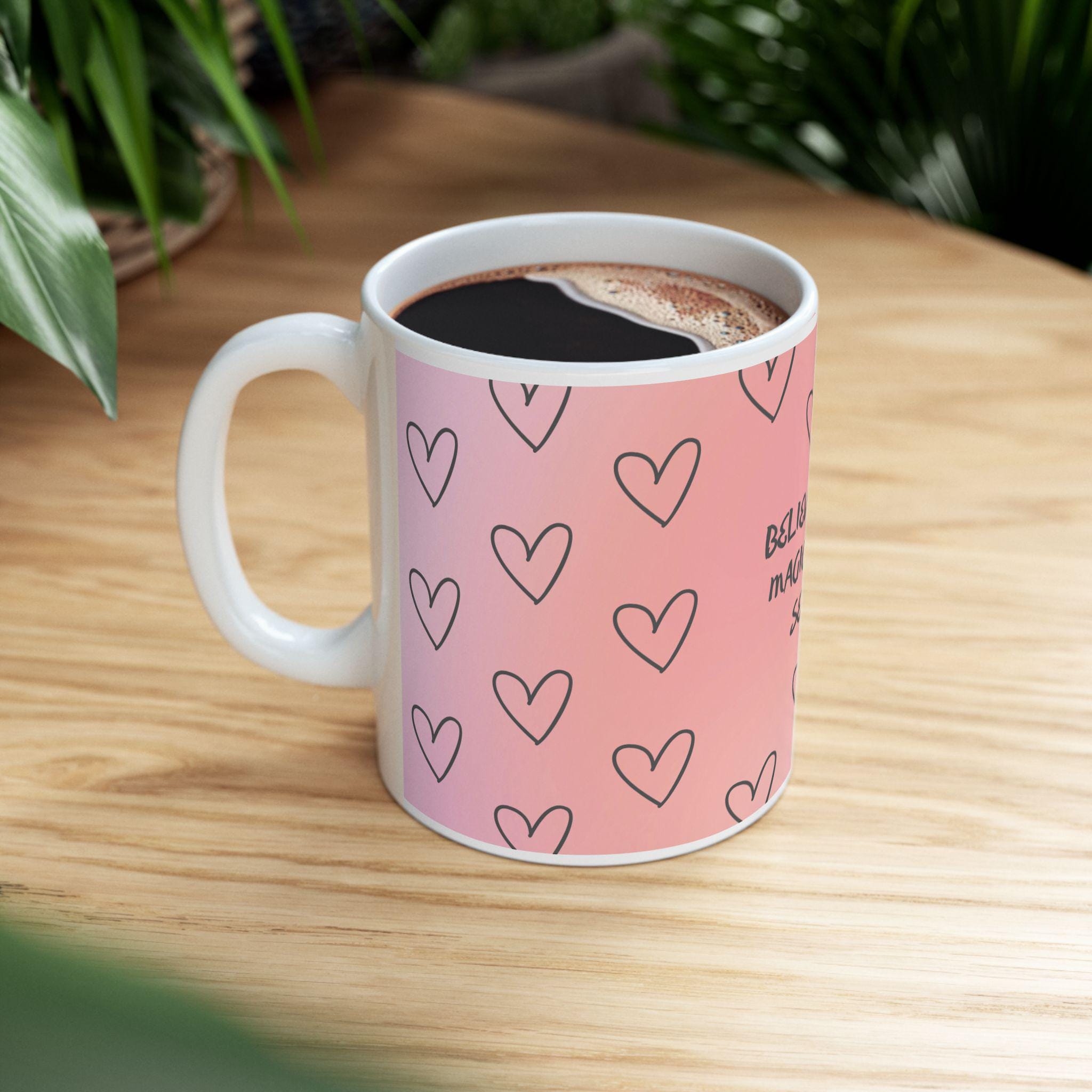 Believe in the Magic of the Season Mug | Pink Heart Pattern Ceramic Mug
