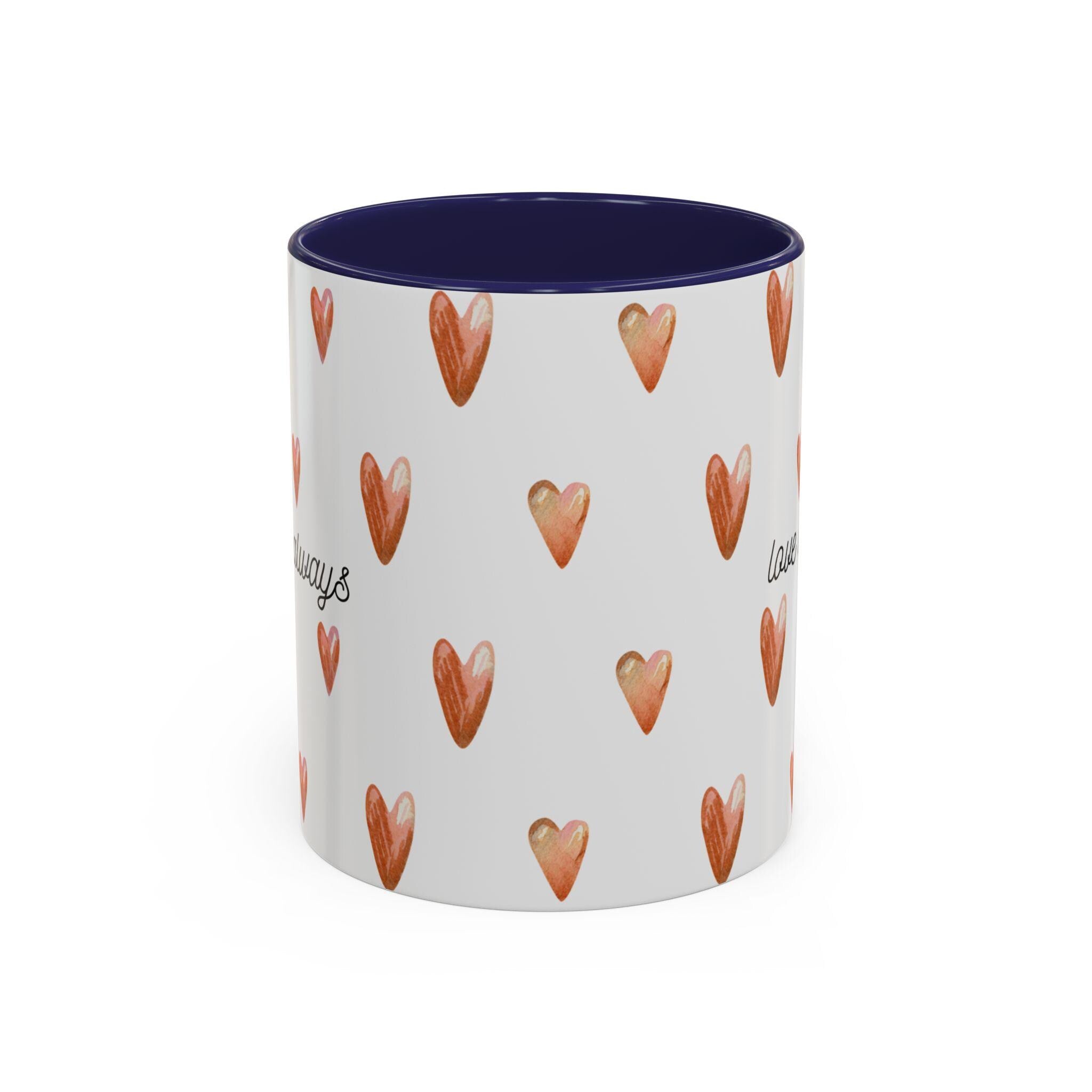 Heart Coffee Mug | 'Love Always' Accent Mug, Gift for Her