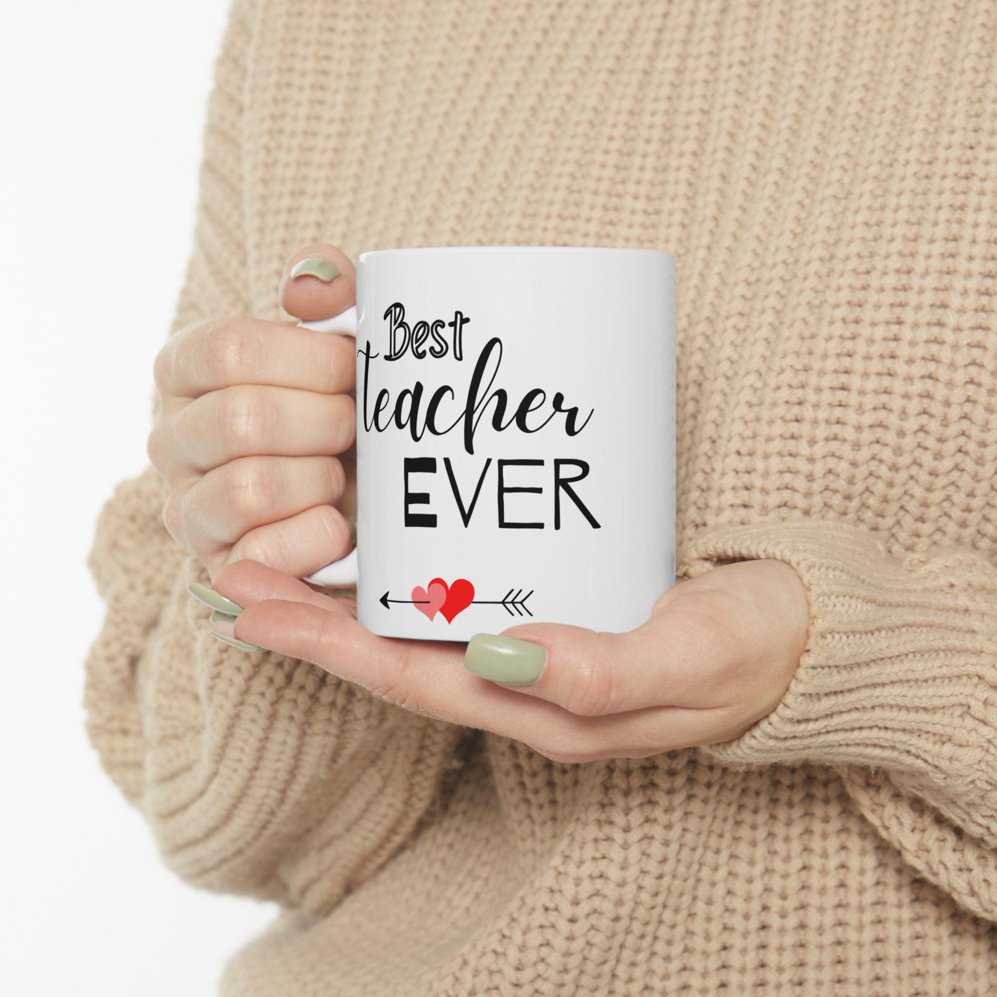 Best Teacher Ever Coffee Mug – Thoughtful Appreciation Gift