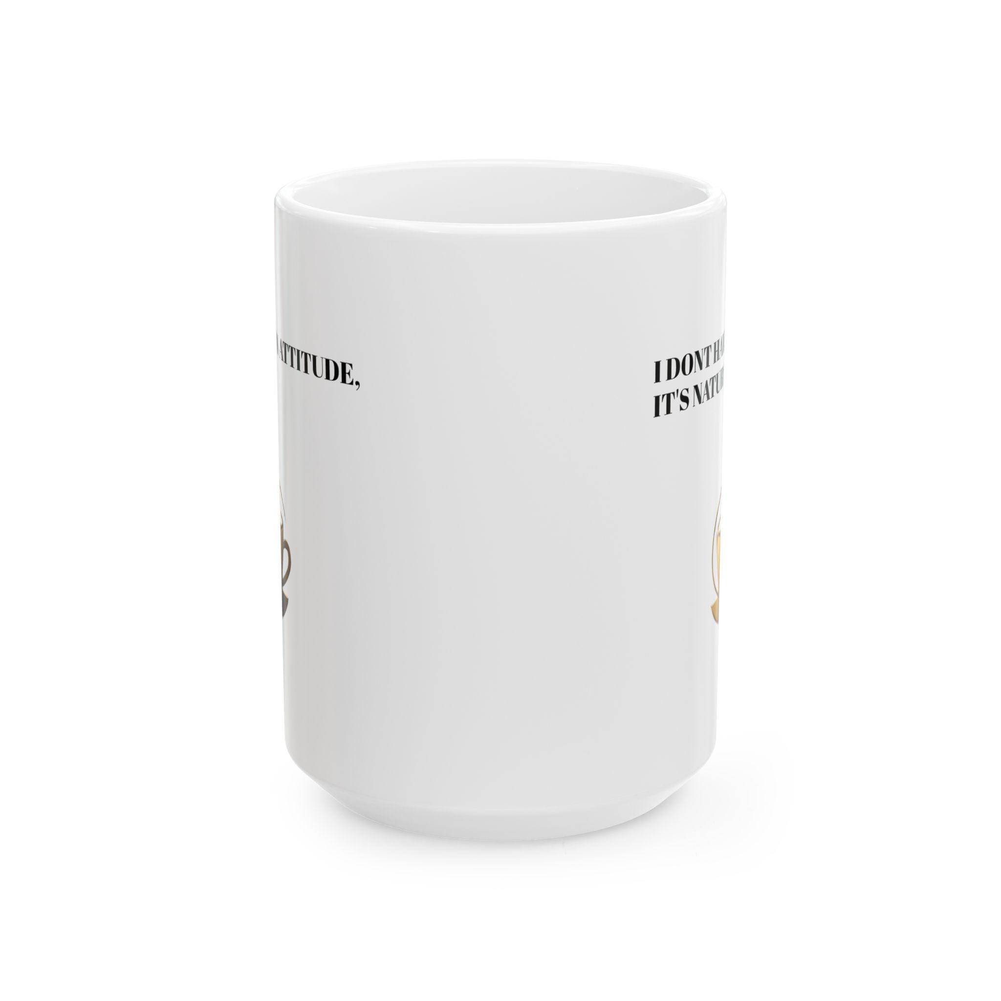 Funny Attitude Ceramic Coffee Mug: Quirky Humor Drinkware