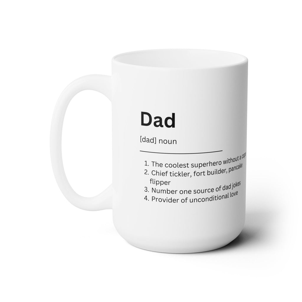Dad Ceramic Mug 15oz
