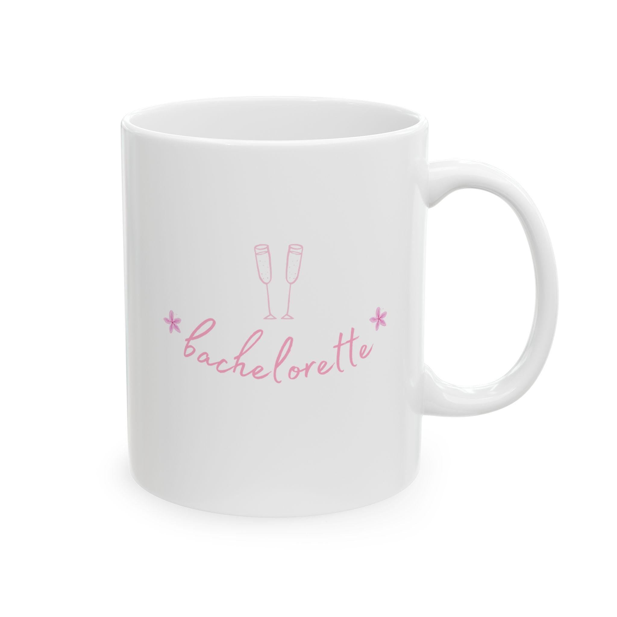 Pink Bachelorette Ceramic Mug: Coffee or Tea Gift