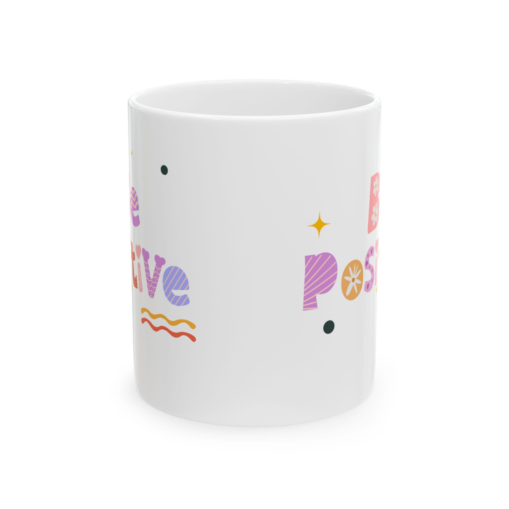 Positive Vibes Ceramic Coffee Mug: Inspirational Gift for Friends