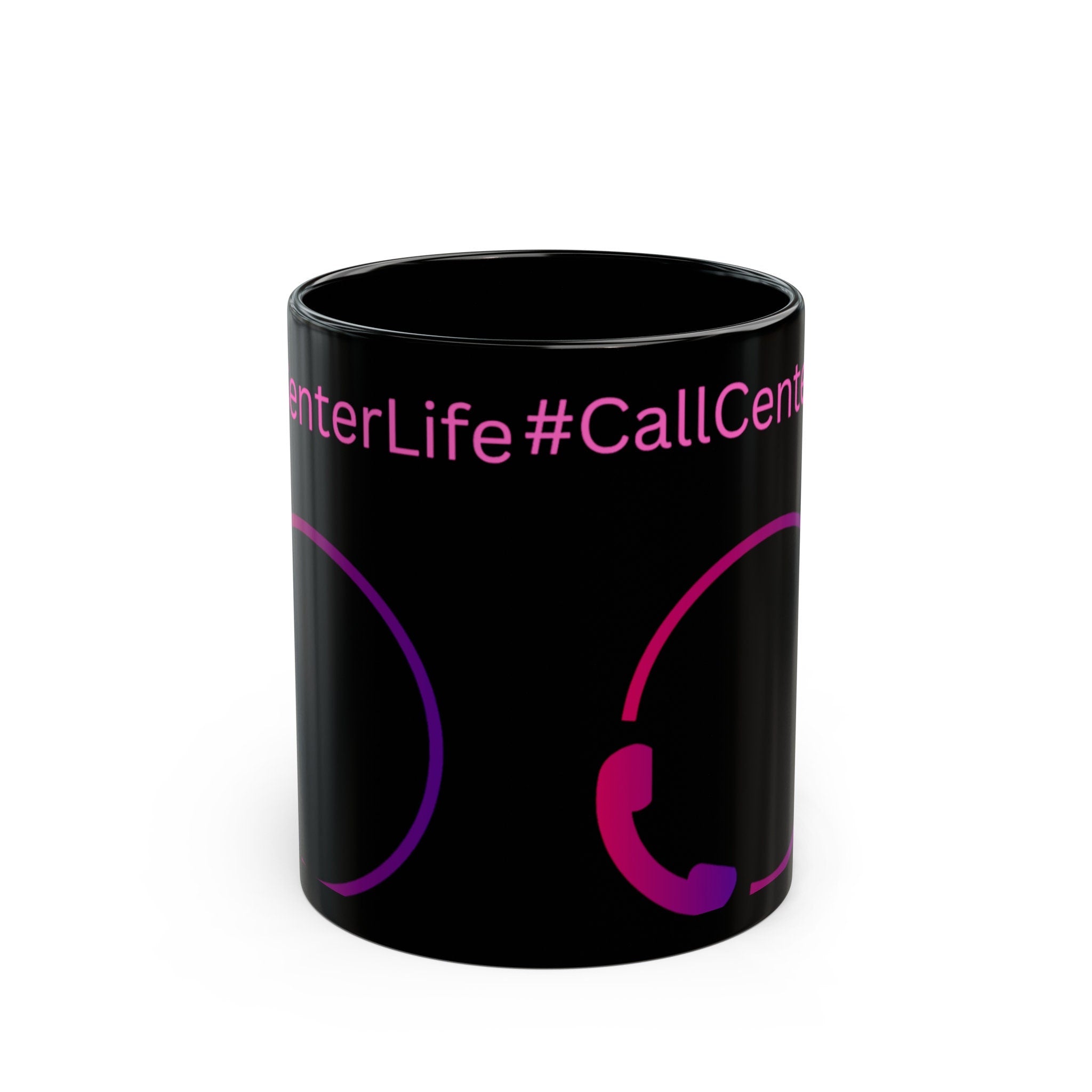 Call Center Life Black Mug (11oz, 15oz)